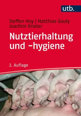 Hoy / Gauly / Krieter |  Nutztierhaltung und -hygiene | Buch |  Sack Fachmedien