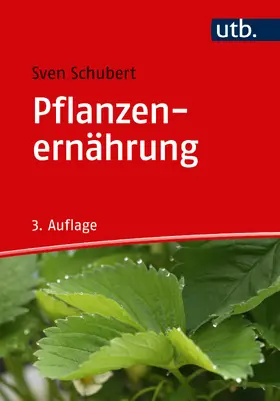 Schubert |  Pflanzenernährung | Buch |  Sack Fachmedien