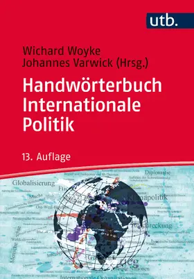 Woyke / Varwick |  Handwörterbuch Internationale Politik | Buch |  Sack Fachmedien
