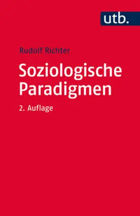 Richter | Soziologische Paradigmen | Buch | 978-3-8252-4595-5 | www2.sack.de
