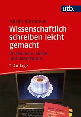 Kornmeier | Wissenschaftlich schreiben leicht gemacht | Buch | 978-3-8252-4601-3 | sack.de