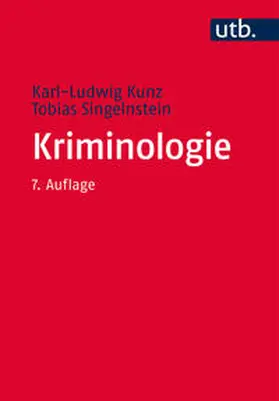 Kunz / Singelnstein |  Kriminologie | Buch |  Sack Fachmedien