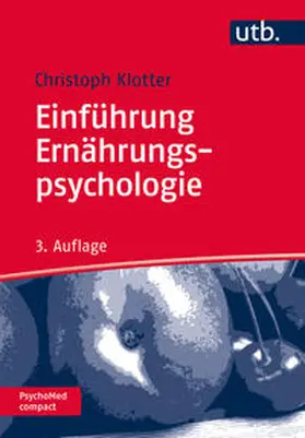 Klotter |  Einführung Ernährungspsychologie | Buch |  Sack Fachmedien