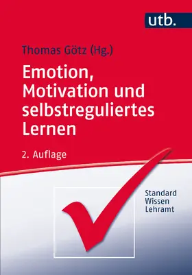 Götz |  Emotion, Motivation und selbstreguliertes Lernen | Buch |  Sack Fachmedien