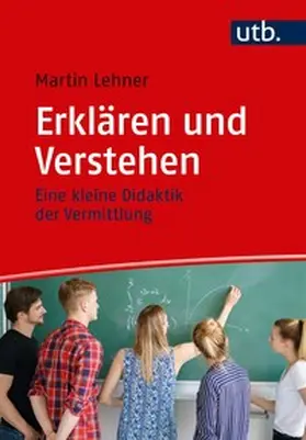 Lehner |  Erklären und Verstehen | Buch |  Sack Fachmedien