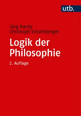 Hardy / Schamberger | Logik der Philosophie | Buch | 978-3-8252-4897-0 | sack.de