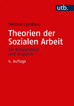 Lambers | Theorien der Sozialen Arbeit | Buch | 978-3-8252-4985-4 | sack.de