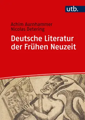 Aurnhammer / Detering |  Deutsche Literatur der Frühen Neuzeit | Buch |  Sack Fachmedien