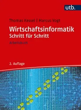 Kessel / Vogt |  Wirtschaftsinformatik Schritt für Schritt | Buch |  Sack Fachmedien