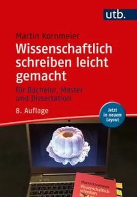 Kornmeier | Wissenschaftlich schreiben leicht gemacht | Buch | 978-3-8252-5084-3 | sack.de