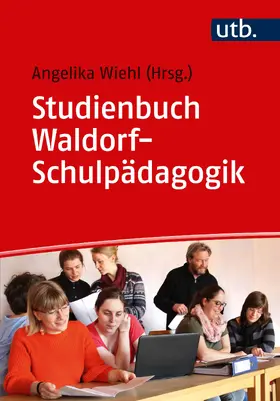 Wiehl |  Studienbuch Waldorf-Schulpädagogik | Buch |  Sack Fachmedien