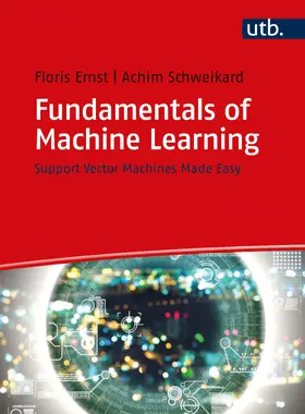 Ernst / Schweikard |  Fundamentals of Machine Learning | Buch |  Sack Fachmedien