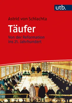 von Schlachta |  Täufer | Buch |  Sack Fachmedien