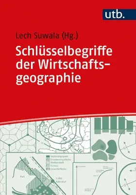 Suwala |  Schlüsselbegriffe der Wirtschaftsgeographie | Buch |  Sack Fachmedien