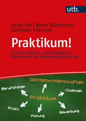Job / Blüthmann / Fittschen |  Praktikum! | Buch |  Sack Fachmedien