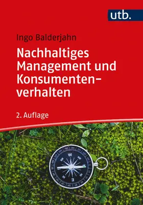 Balderjahn |  Nachhaltiges Management und Konsumentenverhalten | Buch |  Sack Fachmedien