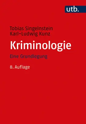 Kunz / Singelnstein |  Kriminologie | Buch |  Sack Fachmedien