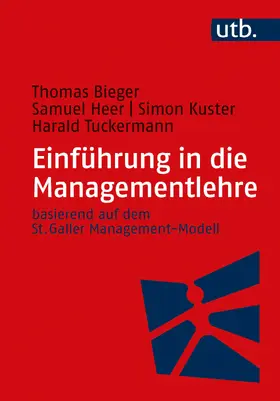 Bieger / Heer / Kuster |  Einführung in die Managementlehre | Buch |  Sack Fachmedien