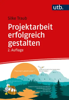 Traub |  Projektarbeit erfolgreich gestalten | Buch |  Sack Fachmedien