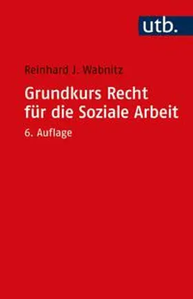 Wabnitz |  Grundkurs Recht für die Soziale Arbeit | Buch |  Sack Fachmedien