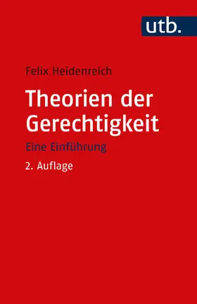 Heidenreich |  Theorien der Gerechtigkeit | Buch |  Sack Fachmedien