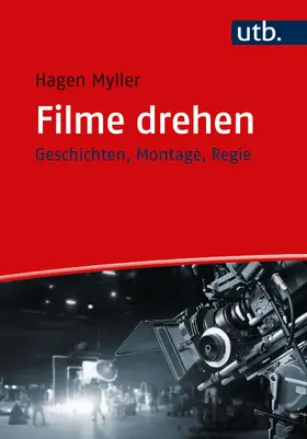 Myller |  Filme drehen | Buch |  Sack Fachmedien