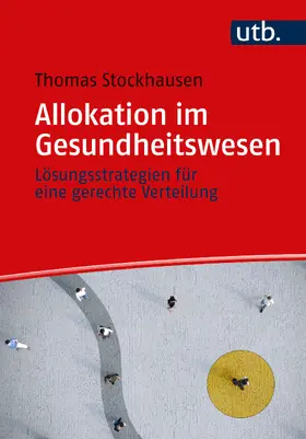 Stockhausen |  Allokation im Gesundheitswesen | Buch |  Sack Fachmedien