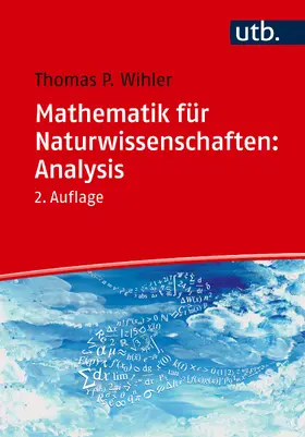 Wihler |  Mathematik für Naturwissenschaften: Analysis | Buch |  Sack Fachmedien