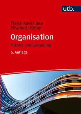 Bea / Göbel |  Organisation | Buch |  Sack Fachmedien