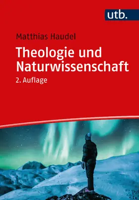 Haudel |  Theologie und Naturwissenschaft | Buch |  Sack Fachmedien