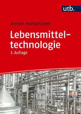 Hamatschek |  Lebensmitteltechnologie | Buch |  Sack Fachmedien