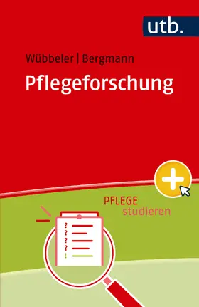 Wübbeler / Bergmann |  Pflegeforschung | Buch |  Sack Fachmedien