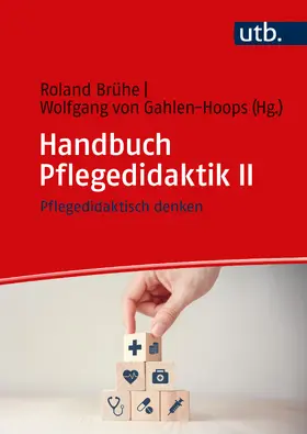 Brühe / von Gahlen-Hoops |  Handbuch Pflegedidaktik II | Buch |  Sack Fachmedien