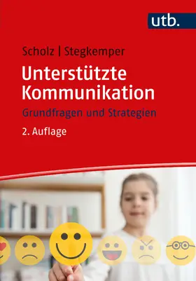 Scholz / Stegkemper |  Unterstützte Kommunikation | Buch |  Sack Fachmedien