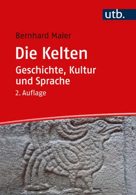 Maier |  Die Kelten - Geschichte, Kultur und Sprache | Buch |  Sack Fachmedien