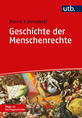 Kannowski |  Geschichte der Menschenrechte | Buch |  Sack Fachmedien