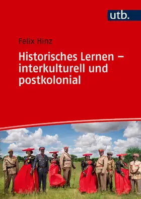 Hinz |  Historisches Lernen - interkulturell und postkolonial | Buch |  Sack Fachmedien