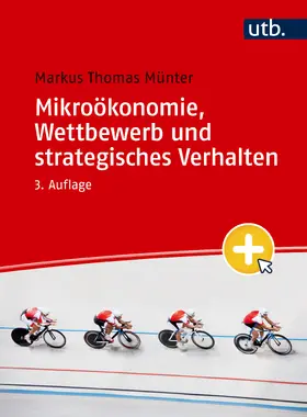 Münter |  Mikroökonomie, Wettbewerb und strategisches Verhalten | Buch |  Sack Fachmedien