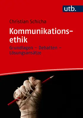 Schicha |  Kommunikationsethik | Buch |  Sack Fachmedien