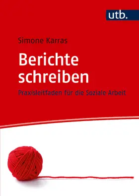 Karras |  Berichte schreiben | Buch |  Sack Fachmedien