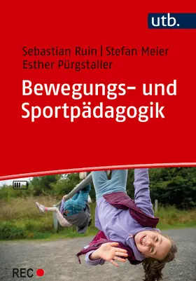 Ruin / Meier / Pürgstaller |  Bewegungs- und Sportpädagogik | Buch |  Sack Fachmedien