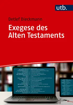 Dieckmann |  Exegese des Alten Testaments | Buch |  Sack Fachmedien