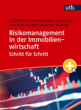 Ernst / Gondring / Häcker |  Risikomanagement in der Immobilienwirtschaft Schritt für Schritt | Buch |  Sack Fachmedien