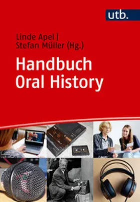 Müller / Apel |  Handbuch Oral History | Buch |  Sack Fachmedien