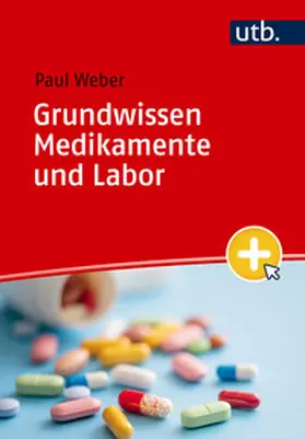 Weber |  Grundwissen Medikamente und Labor | Buch |  Sack Fachmedien