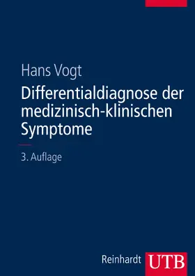 Vogl | Differentialdiagnose der medizinisch-klinischen Symptome | Buch | 978-3-8252-8066-6 | sack.de