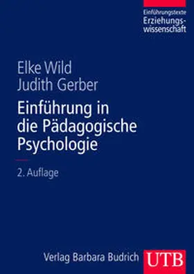 Wild / Gerber |  Einführung in die Pädagogische Psychologie | Buch |  Sack Fachmedien