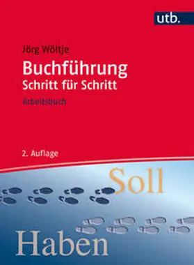 Wöltje |  Buchführung Schritt für Schritt | Buch |  Sack Fachmedien