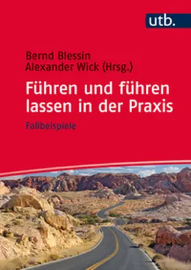 Blessin / Wick |  Führen und führen lassen in der Praxis | Buch |  Sack Fachmedien