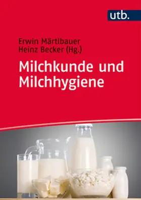 Märtlbauer / Becker | Milchkunde und Milchhygiene | Buch | 978-3-8252-8664-4 | www2.sack.de